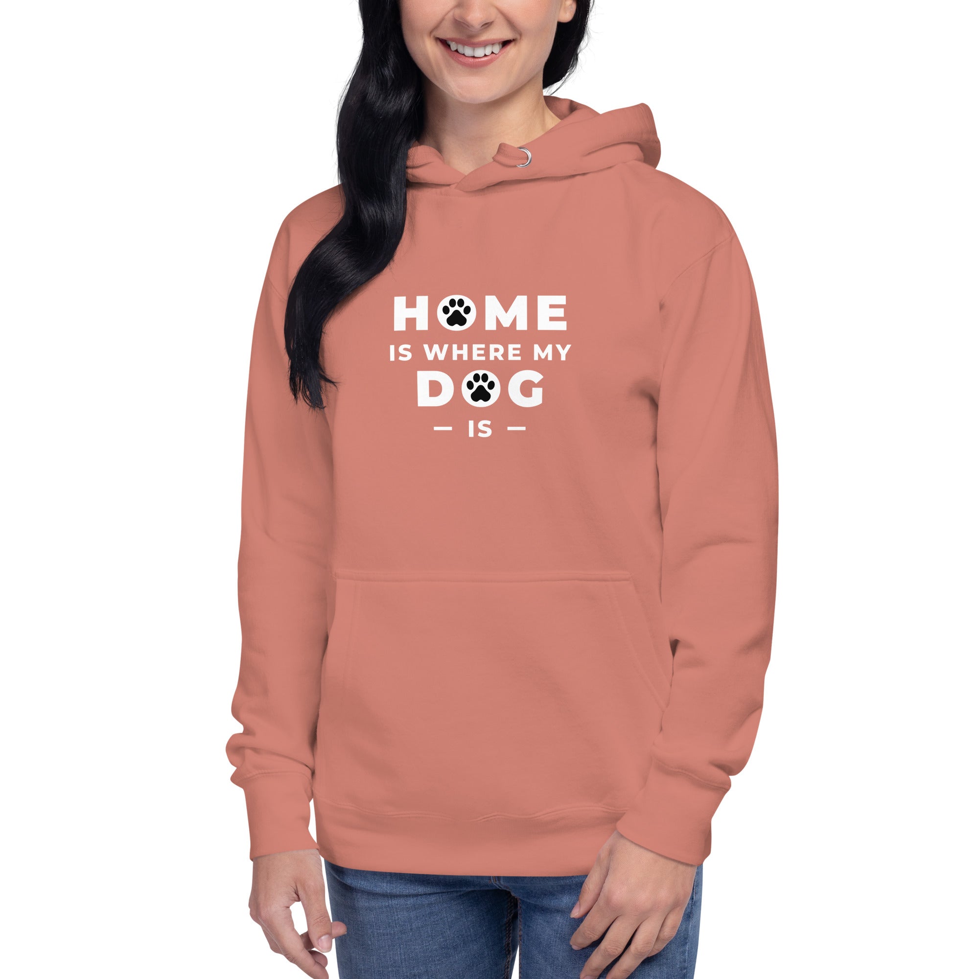 Home Is Where My Dog Is Hoodie