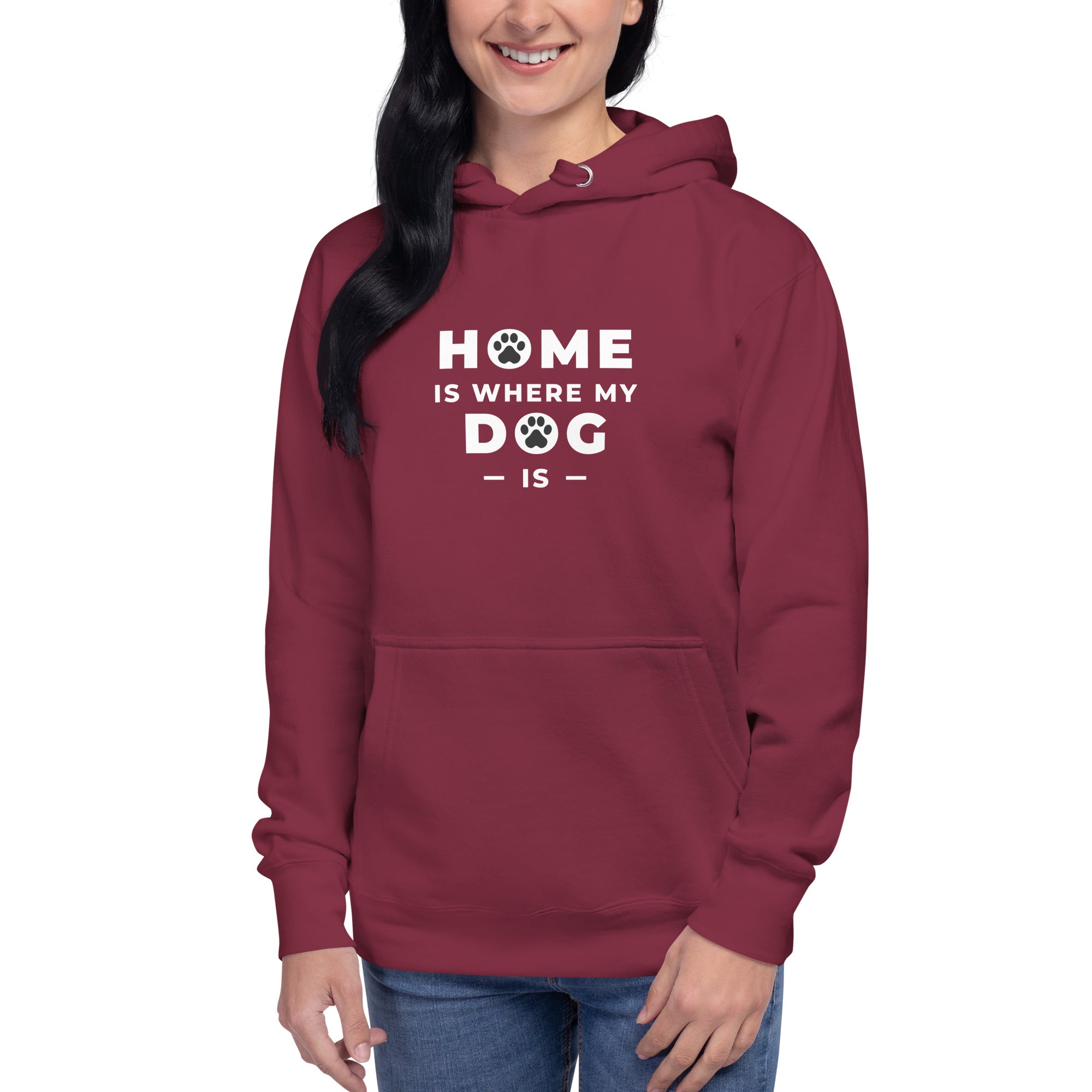 Home Is Where My Dog Is Hoodie